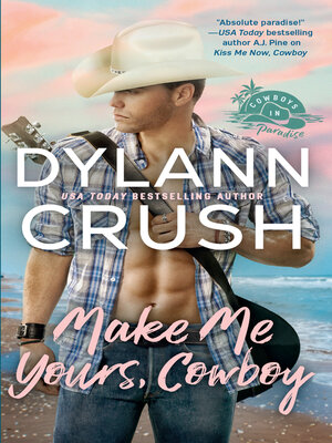 cover image of Make Me Yours, Cowboy